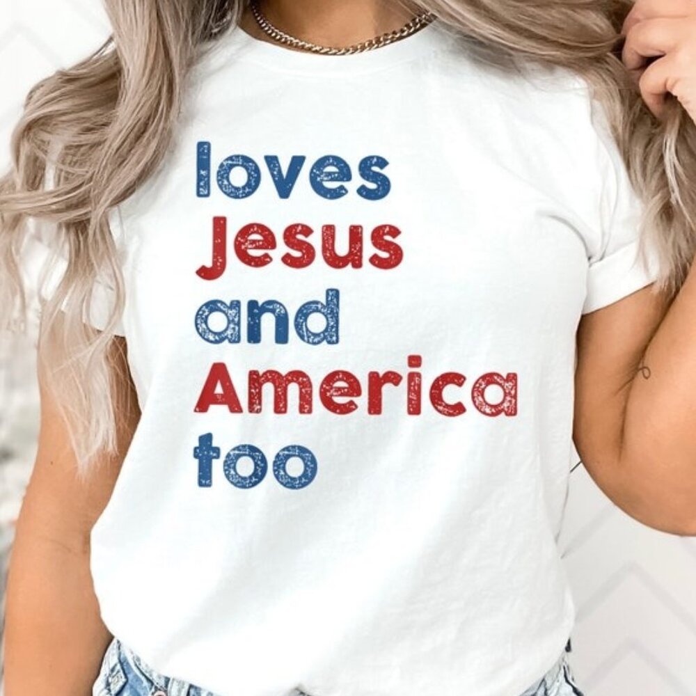 Loves Jesus and America Too Shirt, Patriotic Christian Shirt